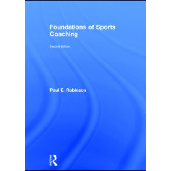 Foundations of Sports Coaching Foundations of Sports Coaching
