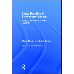 Close Reading in Elementary School Close Reading in Elementary School