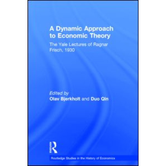 A Dynamic Approach to Economic Theory