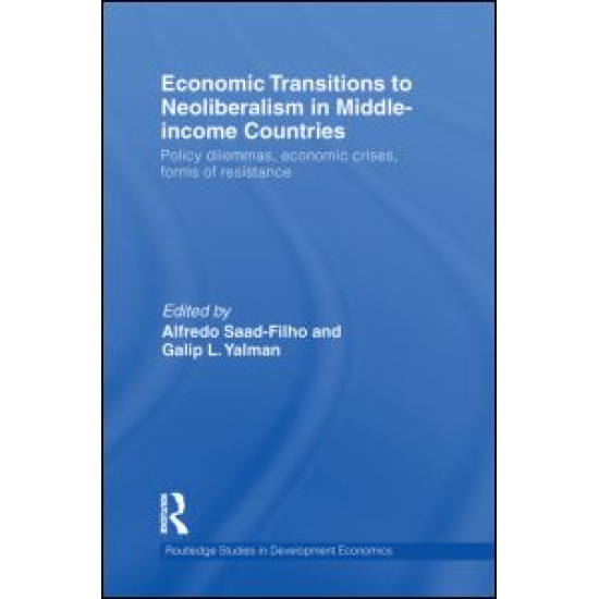 Economic Transitions to Neoliberalism in Middle-Income Countries