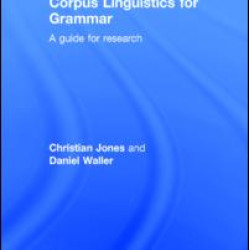 Corpus Linguistics for Grammar