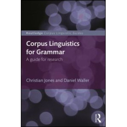 Corpus Linguistics for Grammar Corpus Linguistics for Grammar