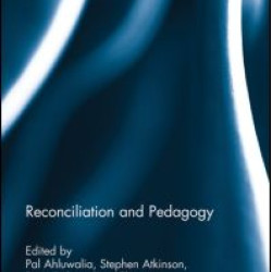 Reconciliation and Pedagogy Reconciliation and Pedagogy
