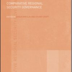 Comparative Regional Security Governance Comparative Regional Security Governance