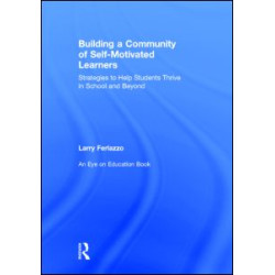 Building a Community of Self-Motivated Learners