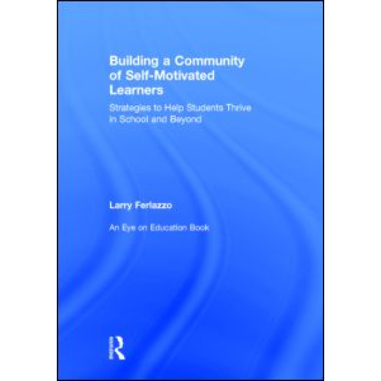 Building a Community of Self-Motivated Learners