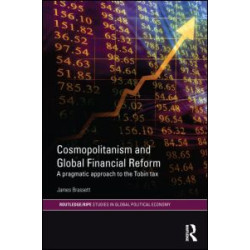 Cosmopolitanism and Global Financial Reform Cosmopolitanism and Global Financial Reform