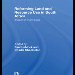 Reforming Land and Resource Use in South Africa