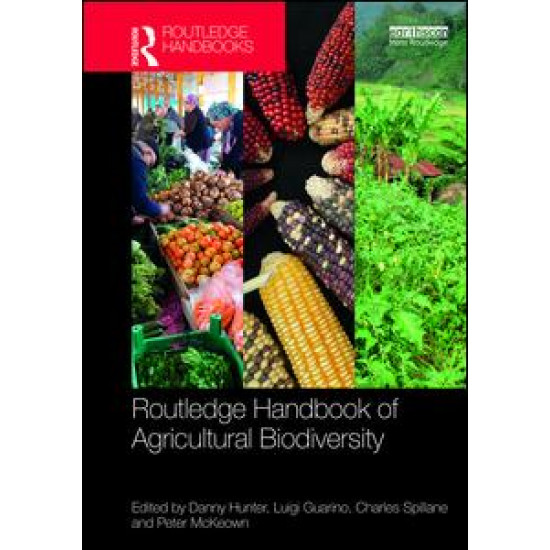 Routledge Handbook of Agricultural Biodiversity