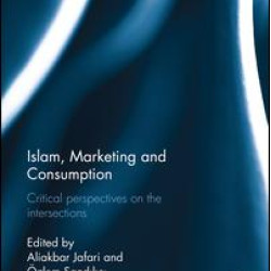 Islam, Marketing and Consumption Islam, Marketing and Consumption