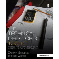 The Technical Director's Toolkit The Technical Director's Toolkit