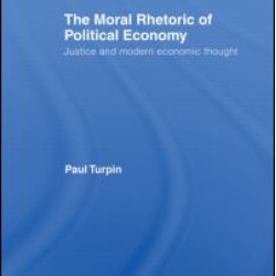 The Moral Rhetoric of Political Economy