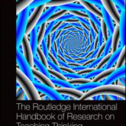 The Routledge International Handbook of Research on Teaching Thinking The Routledge International Handbook of Research on Teaching Thinking