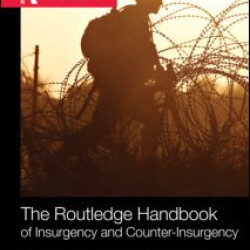 The Routledge Handbook of Insurgency and Counterinsurgency
