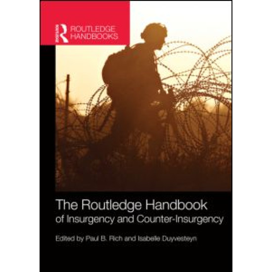 The Routledge Handbook of Insurgency and Counterinsurgency