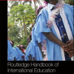 Routledge Handbook of International Education and Development Routledge Handbook of International Education and Development