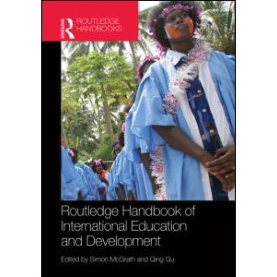 Routledge Handbook of International Education and Development Routledge Handbook of International Education and Development