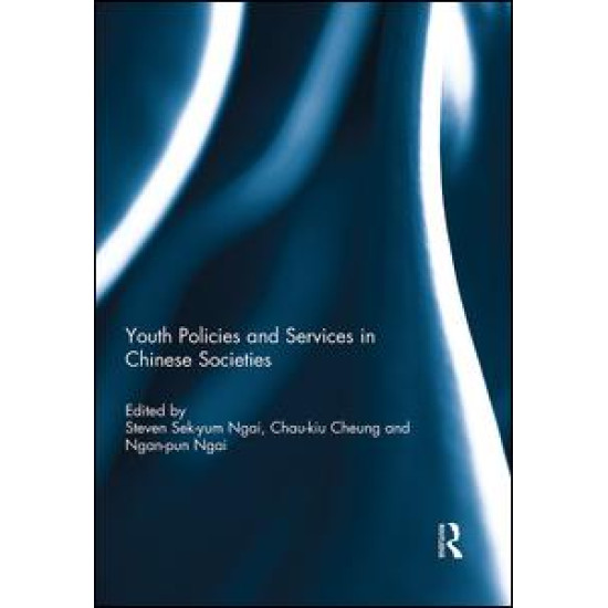 Youth Policies and Services in Chinese Societies