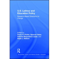 U.S. Latinos and Education Policy U.S. Latinos and Education Policy