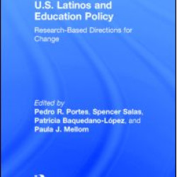 U.S. Latinos and Education Policy U.S. Latinos and Education Policy