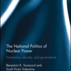 The National Politics of Nuclear Power