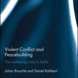 Violent Conflict and Peacebuilding Violent Conflict and Peacebuilding