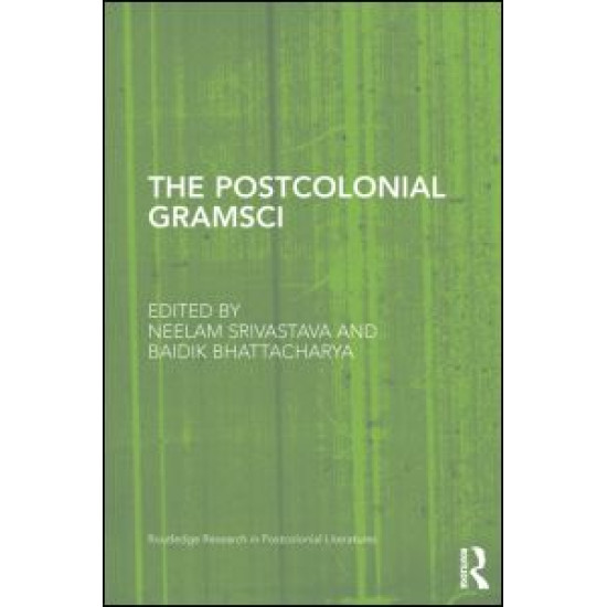 The Postcolonial Gramsci The Postcolonial Gramsci
