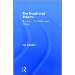 The Illuminated Theatre The Illuminated Theatre