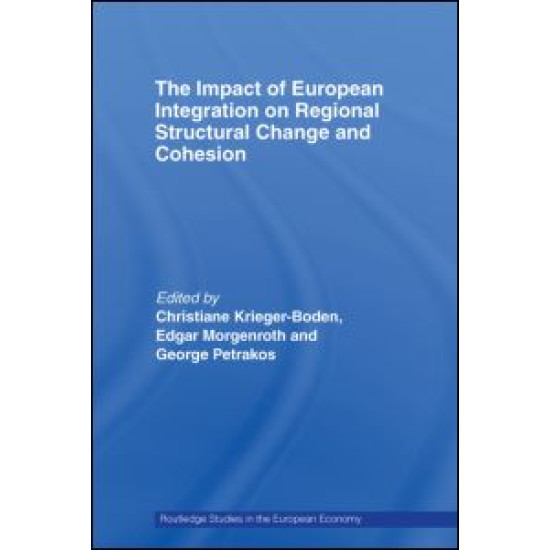 The Impact of European Integration on Regional Structural Change and Cohesion