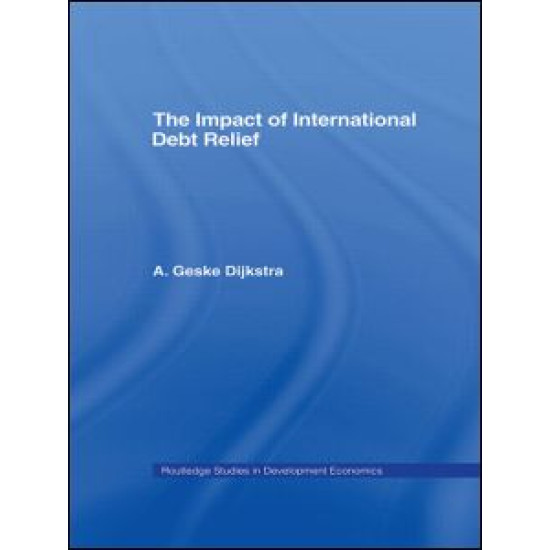The Impact of International Debt Relief The Impact of International Debt Relief