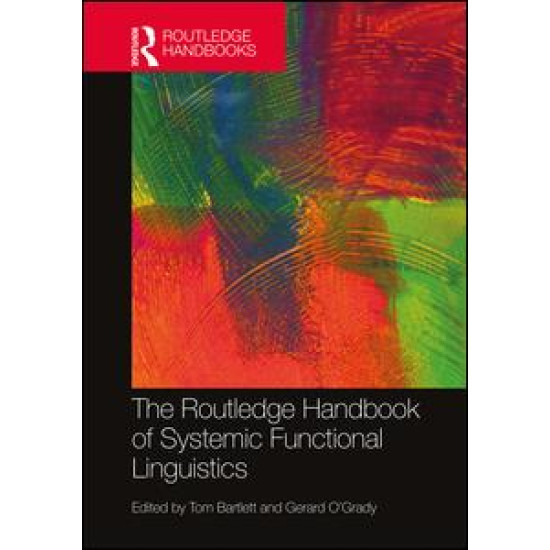 The Routledge Handbook of Systemic Functional Linguistics