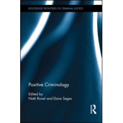 Positive Criminology Positive Criminology