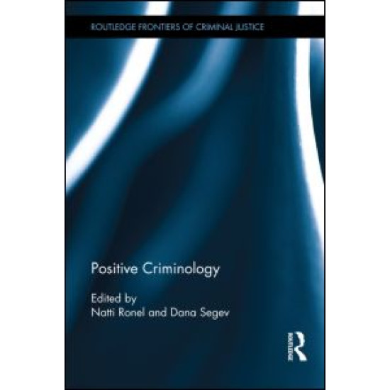 Positive Criminology Positive Criminology