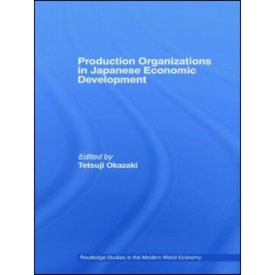 Production Organizations in Japanese Economic Development