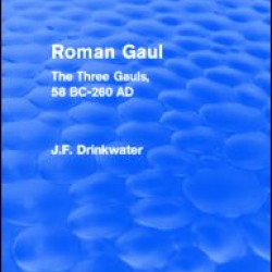 Roman Gaul (Routledge Revivals) Roman Gaul (Routledge Revivals)