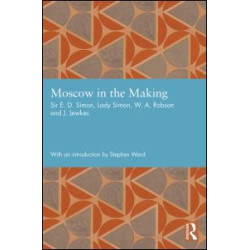 Moscow in the Making
