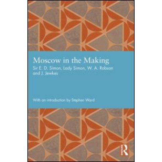 Moscow in the Making