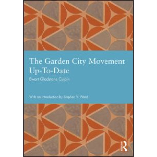The Garden City Movement Up-To-Date