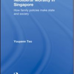 Neoliberal Morality in Singapore