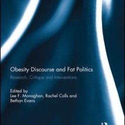 Obesity Discourse and Fat Politics