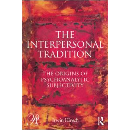 The Interpersonal Tradition