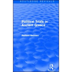 Political Trials in Ancient Greece (Routledge Revivals) Political Trials in Ancient Greece (Routledge Revivals)