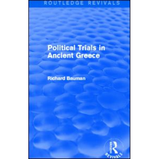 Political Trials in Ancient Greece (Routledge Revivals) Political Trials in Ancient Greece (Routledge Revivals)