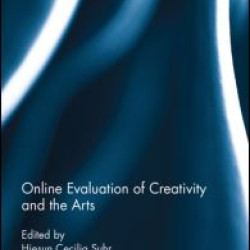 Online Evaluation of Creativity and the Arts Online Evaluation of Creativity and the Arts