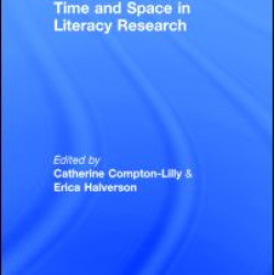 Time and Space in Literacy Research Time and Space in Literacy Research
