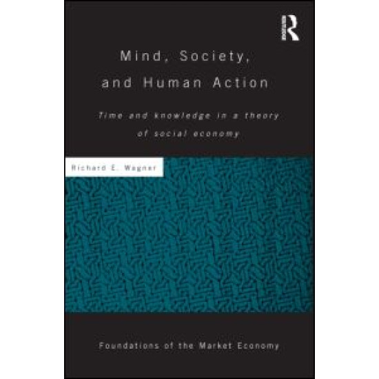 Mind, Society, and Human Action