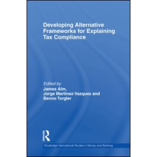 Developing Alternative Frameworks for Explaining Tax Compliance