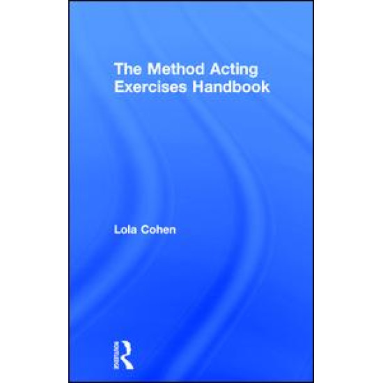 The Method Acting Exercises Handbook