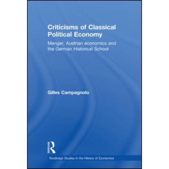 Criticisms of Classical Political Economy Criticisms of Classical Political Economy