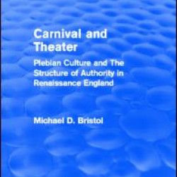 Carnival and Theater (Routledge Revivals) Carnival and Theater (Routledge Revivals)